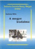 Katona Béla - A megye irodalma