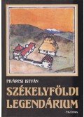Pivárcsi István - Székelyföldi legendárium