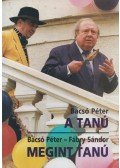 Bacsó Péter,Fábry Sándor - A tanú / Megint tanú