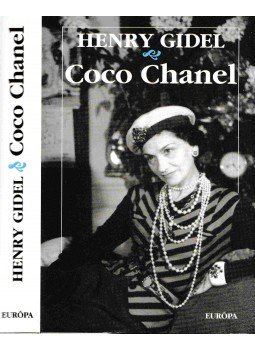 Henry Gidel - Coco Chanel Henry Gidel - Coco Chanel, Budapest 2010 antikvár könyv