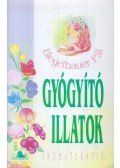 Biegelbauer Pál - Gyógyító illatok