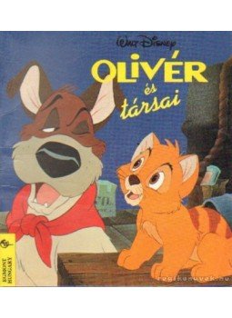 Walt Disney - Olivér és társai Walt Disney - Olivér és társai, Budapest 1995 antikvár könyv