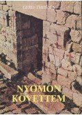 Theissen, Gerd - Nyomon követtem