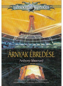 Anthony Sheenard - Árnyak ébredése Anthony Sheenard - Árnyak ébredése, Budapest 2006 antikvár könyv