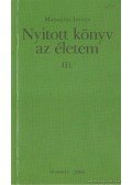 Madarász István - Nyitott könyv az életem III. (dedikált)