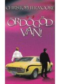 Christopher Moore - Ördögöd van!