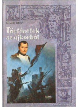 Nemere István - Történetek az újkorból Nemere István - Történetek az újkorból, null 0 antikvár könyv