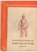 Kolozsvári Grandpierre Emil - Elmés mulatságok