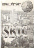 Kálovits Géza - SBTC futballtörténet