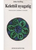 Snelling, John - Kelettől Nyugatig