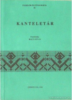 Rácz István - Kanteletár Rácz István - Kanteletár, Debrecen 1990 antikvár könyv