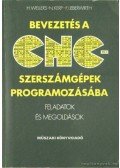 Wellers, Hermann,Kerp, Norbert,Liebertwirth, Fritz - Bevezetés a CNC-szerszámgépek programozásába