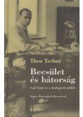 Tschuy, Theo - Becsület és bátorság