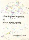 Takács Péter - Rendszerváltoztatás és helyi társadalom