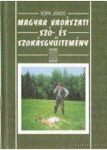 Kopa János - Magyar vadászati szó- és szokásgyűjtemény