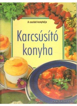 F. Nagy Angéla - Karcsúsító konyha F. Nagy Angéla - Karcsúsító konyha, Budapest 1998 antikvár könyv