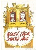 Arany János,Petőfi Sándor - Mosolygó Sándor és Somolygó János