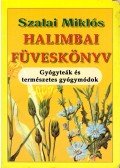 Szalai Miklós - Halimbai füveskönyv
