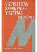 Több szerző - Víztisztítás - Szennyvíztisztítás zsebkönyv