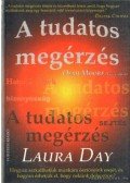 Day, Laura - A tudatos megérzés