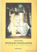Daniel Goleman - Különleges tudatállapotok a buddhizmusban