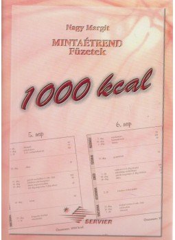 Nagy Margit - Mintaétrend füzetek 1000 kcal Nagy Margit - Mintaétrend füzetek 1000 kcal, Budapest 0 antikvár könyv