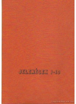 - Jelenések könyve 1. kötet 1-10. rész - Jelenések könyve 1. kötet 1-10. rész, Debrecen 1986 antikvár könyv
