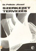 Dr. Pelikán József - Szerkezettervezés
