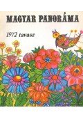 Vécsei György (főszerk.) - Magyar Panoráma 1972 tavasz