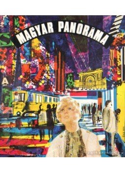 Végyei György - Magyar Panoráma 1971/ ősz Végyei György - Magyar Panoráma 1971/ ősz, Budapest 1971 antikvár könyv