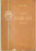 Balassa Sándor - A Debreceni Aranybika Szálló története