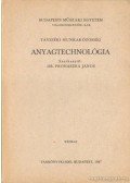 Dr. Prohászka János - Anyagtechnológia