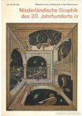 Gruyter, Jos. de - Niederlandische  Graphik des 20. Jahrhunderts