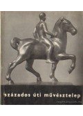 Csap Erzsébet,Elischer Brigitta - Százados úti művésztelep