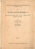 Hegedűs Béla,Dr. Berecz Endre,Balla Béláné,Bereczki László - Általános kémia I-II. kötet