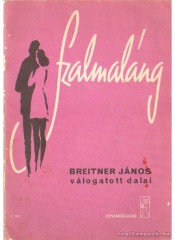 Breitner János - Szalmaláng Breitner János - Szalmaláng, Budapest 1974 antikvár könyv