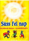 Diószegi István - Süss fel nap