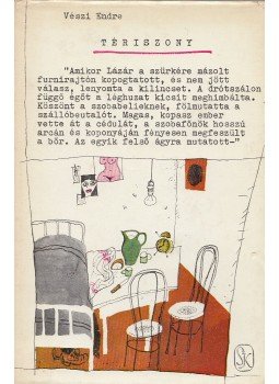 Vészi Endre - Tériszony Vészi Endre - Tériszony, Budapest 1973 antikvár könyv