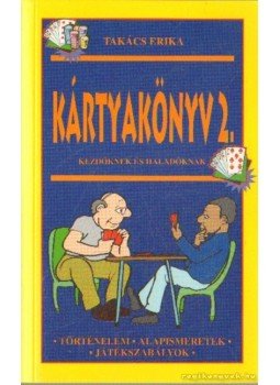 Takács Erika - Kártyakönyv 2. Takács Erika - Kártyakönyv 2., Budapest 0 antikvár könyv