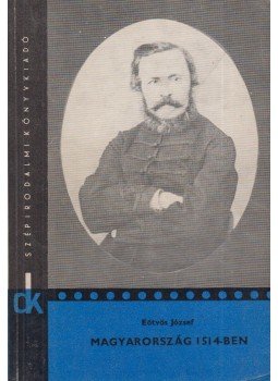 Eötvös József - Magyarország 1514-ben Eötvös József - Magyarország 1514-ben, Budapest 1971 antikvár könyv