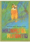 Borzsák Benő - Hajnaltól alkonyig