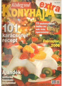 Jászai Krisztina (szerk.) - Kiskegyed Konyhája extra 2004/2. szám Jászai Krisztina (szerk.) - Kiskegyed Konyhája extra 2004/2. szám, Budapest 2004 antikvár könyv
