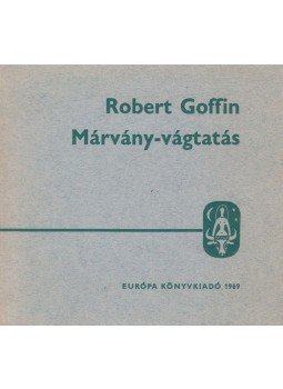 Goffin, Robert - Márvány-vágtatás Goffin, Robert - Márvány-vágtatás, Budapest 1969 antikvár könyv