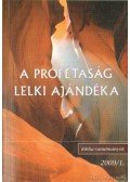 Vankó Zsuzsa,Hites Gábor (összeáll.),Makra Jenő (összeáll.),Stramszki István (összeáll.) - A prófétaság lelki ajándéka
