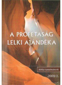 Vankó Zsuzsa, Hites Gábor (összeáll.), Makra Jenő (összeáll.), Stramszki István (összeáll.) - A prófétaság lelki ajándéka Vankó Zsuzsa, Hites Gábor (összeáll.), Makra Jenő (összeáll.), Stramszki István (összeáll.) - A prófétaság lelki ajándéka, Budapest 2008 antikvár könyv
