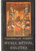 Ivanov, Vjacseszlav - Nyelv, mítosz, kultúra
