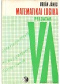 Urbán János - Matematikai logika példatár