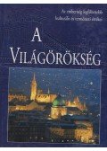 Buris László,Domina István,Nagy Éva - A világörökség