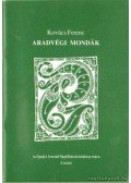 Kovács Ferenc - Aradvégi mondák
