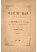 Orosz Ádám - Jézus hét szava